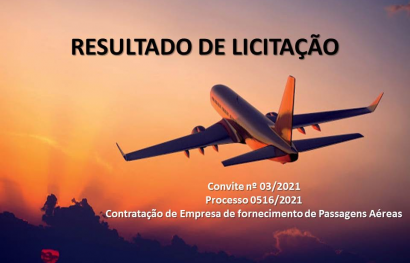 Resultado de Licitação - Contratação de Empresa de Fornecimento de Passagens Aéreas